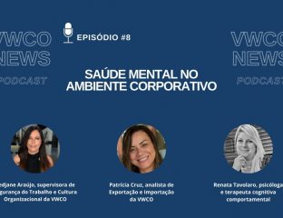 Portal Estrada - Saúde mental foi tema do oitavo episódio do Podcast VWCO News